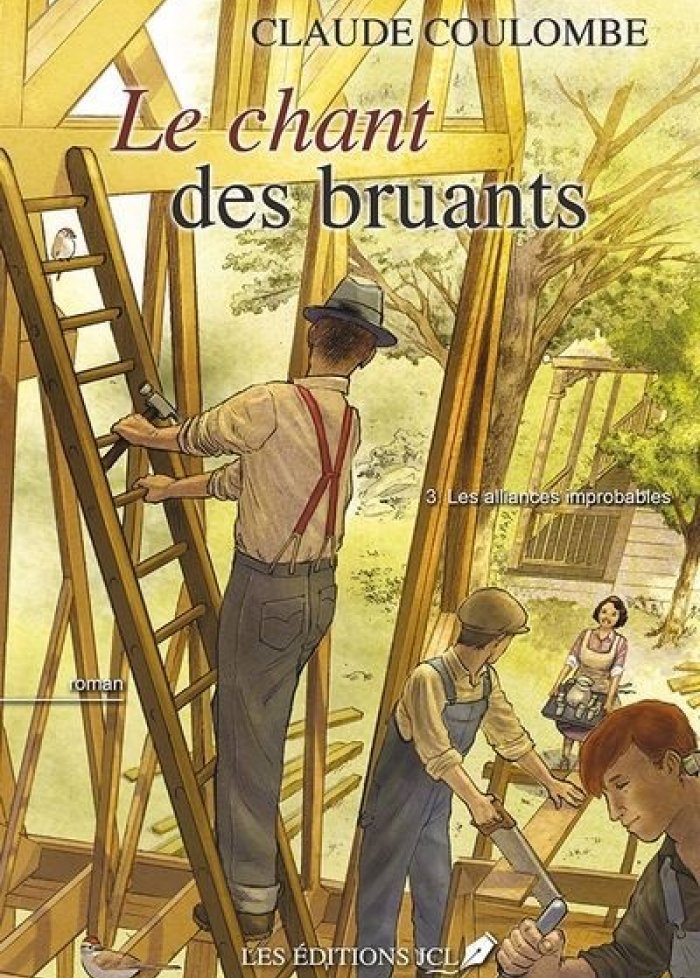 Le chant des bruants t.3 Les alliances improbables