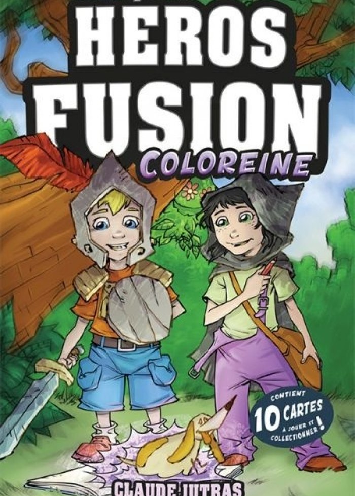 Héros fusion t.3 Coloreine