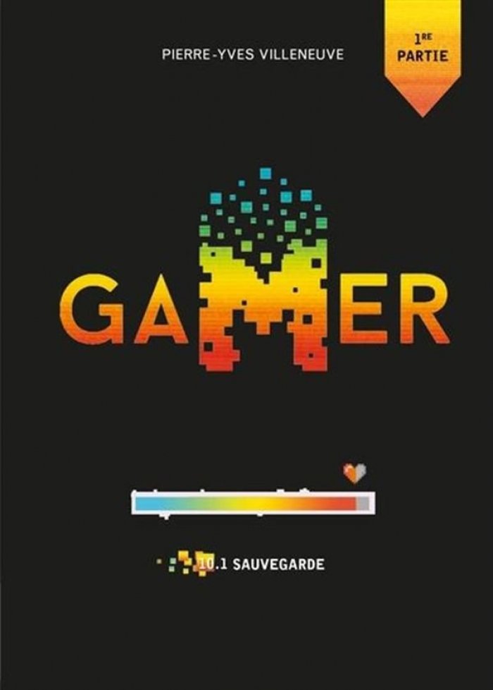 Gamer t.10.1 Sauvegarde