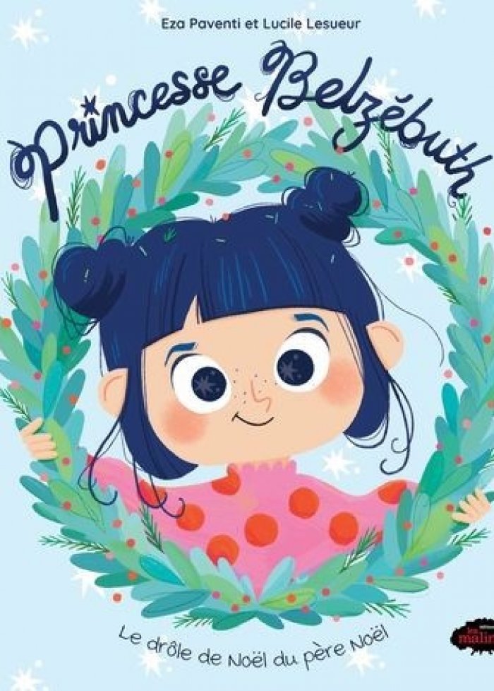 Princesse Belz&eacute;buth : le dr&ocirc;le de No&euml;l du p&egrave;re No&euml;l