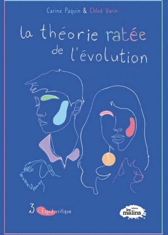 La th&eacute;orie rat&eacute;e de l'&eacute;volution t.3 Esprit critique