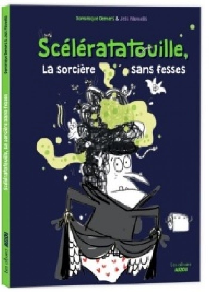 Sc&eacute;l&eacute;ratatouille la sorci&egrave;re sans fesses