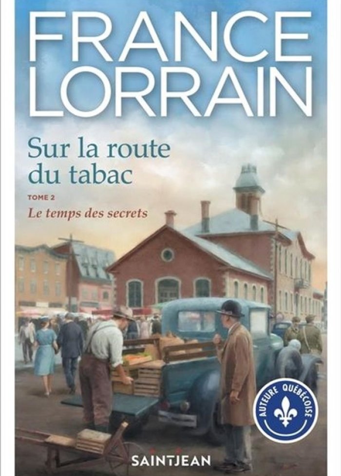 Sur la route du tabac t.2 Le temps des secrets