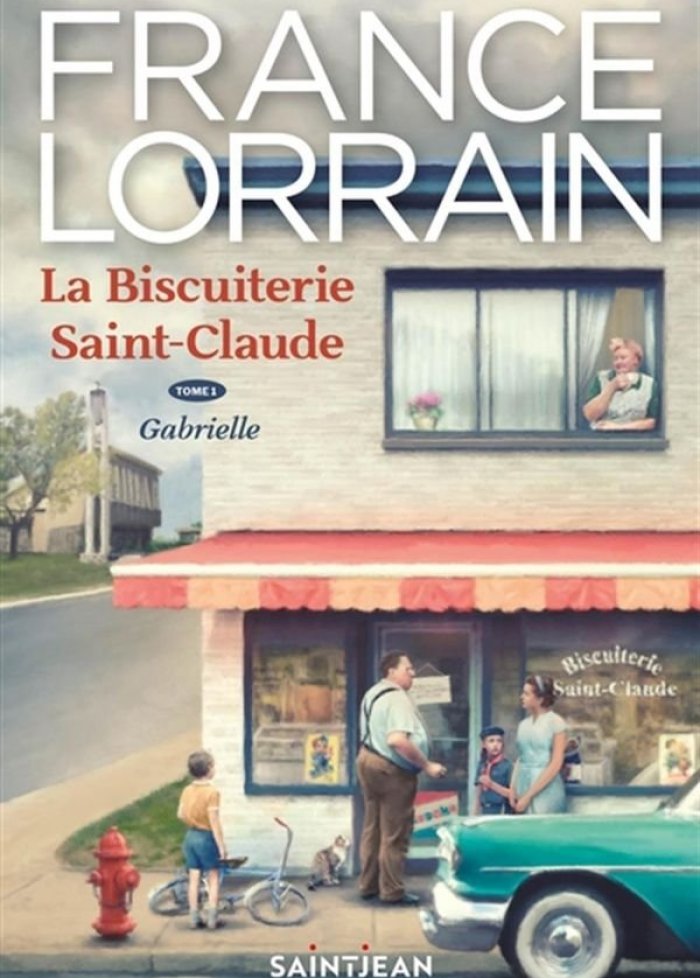 La biscuiterie Saint-Claude t.1 Gabrielle