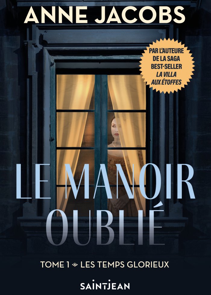 Le manoir oubli&eacute; t.1 Les temps glorieux