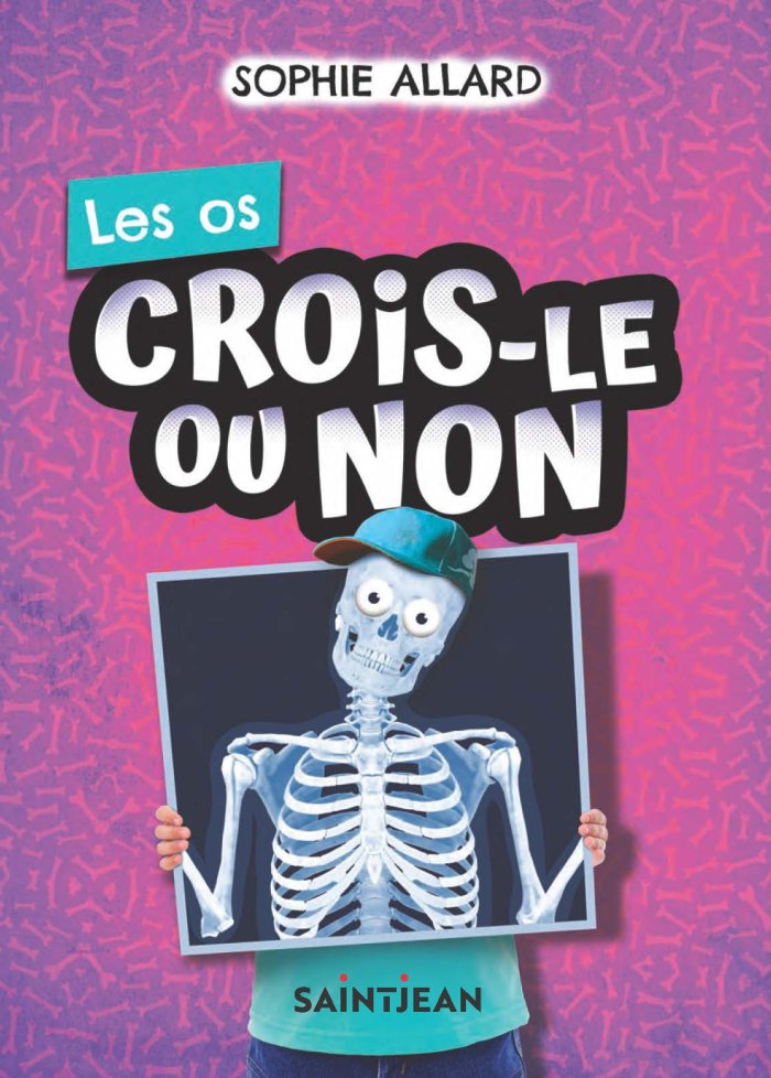 Crois-le ou non : les os