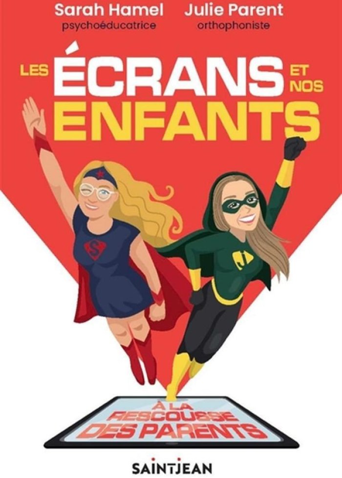 Les &eacute;crans et nos enfants