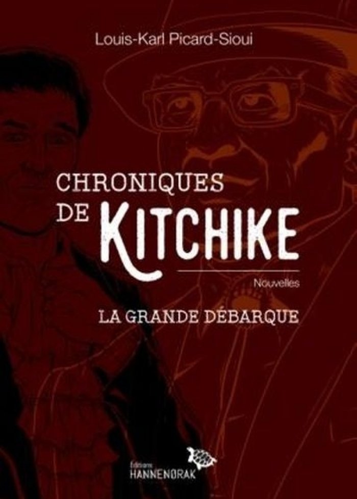 Chroniques de Kitchike : la grande d&eacute;barque