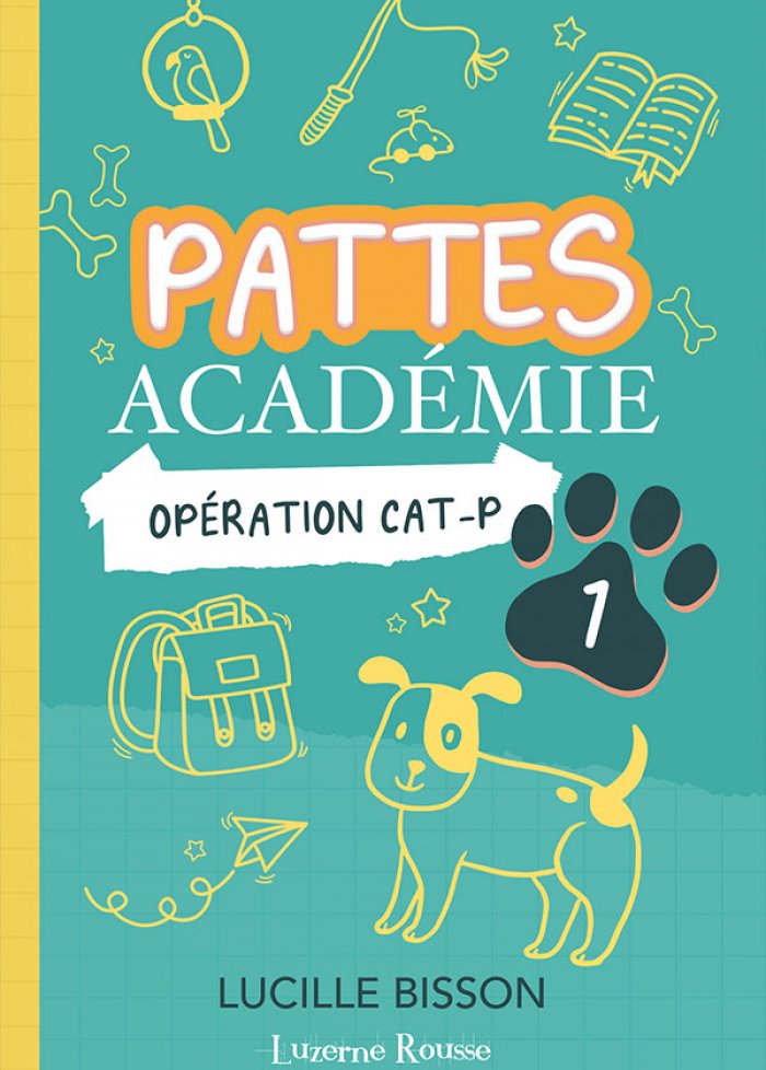 Pattes académie t.1 Opération CAT-P