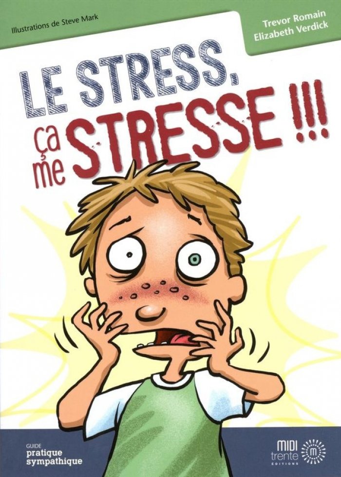 Le stress, &ccedil;a me stresse !!!