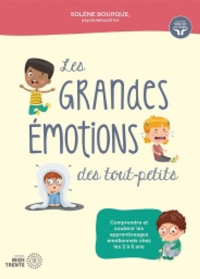 Les grandes &eacute;motions des tout-petits