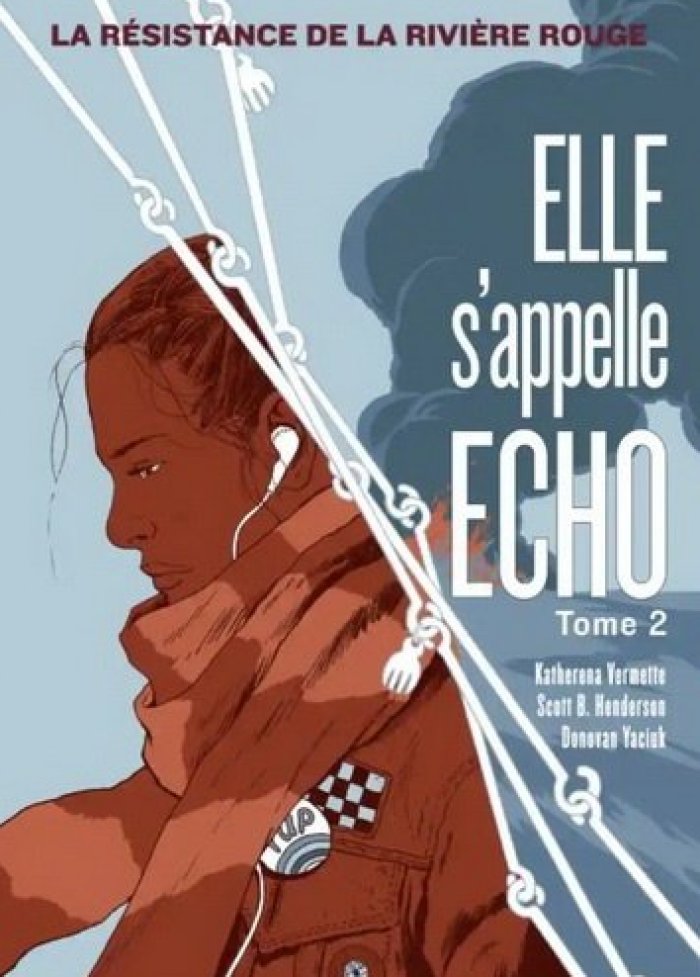 Elle s'appelle &Eacute;cho t.2 La r&eacute;sistance de la rivi&egrave;re rouge