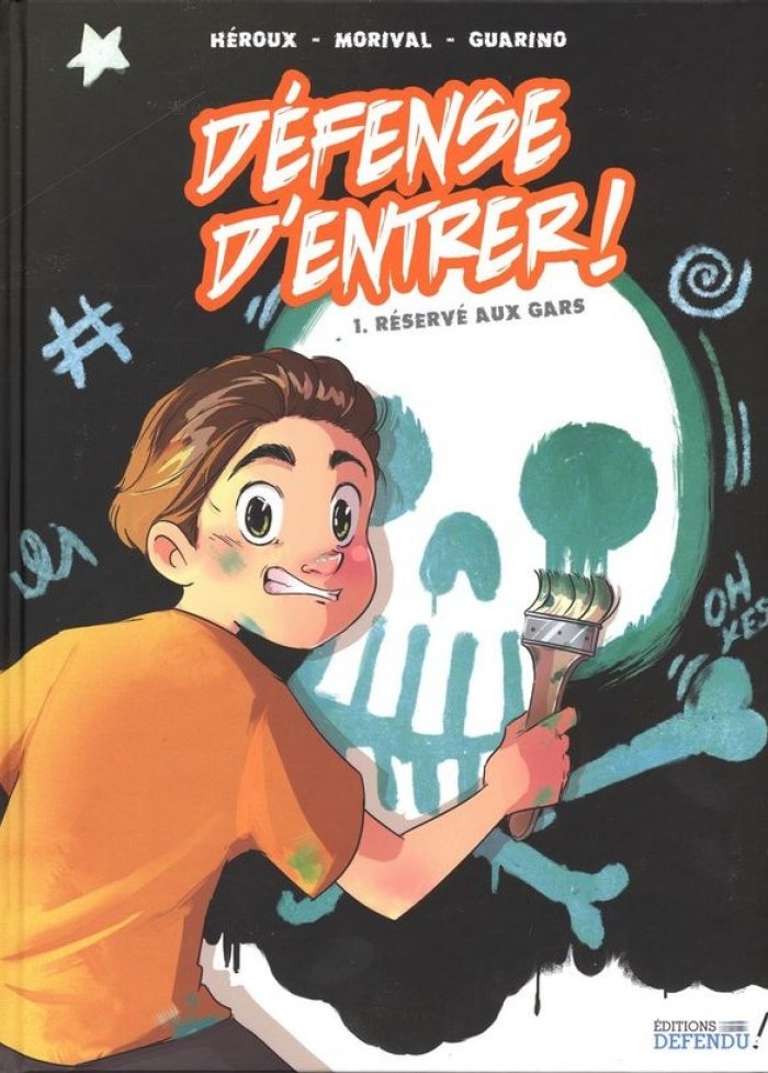 BD D&eacute;fense d'entrer! t.1 R&eacute;serv&eacute; aux gars