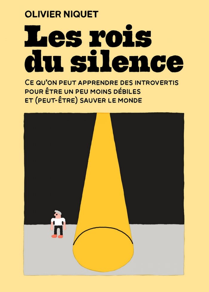 Les rois du silence : ce qu'on peut apprendre des introvertis ...