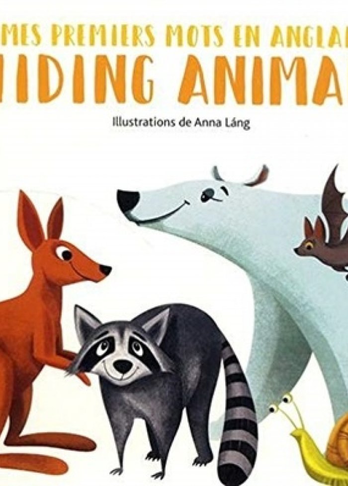 Hiding animals : mes premiers mots en anglais