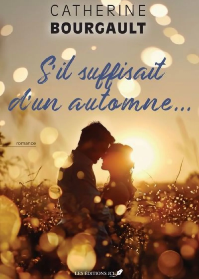 S'il suffisait d'un automne...