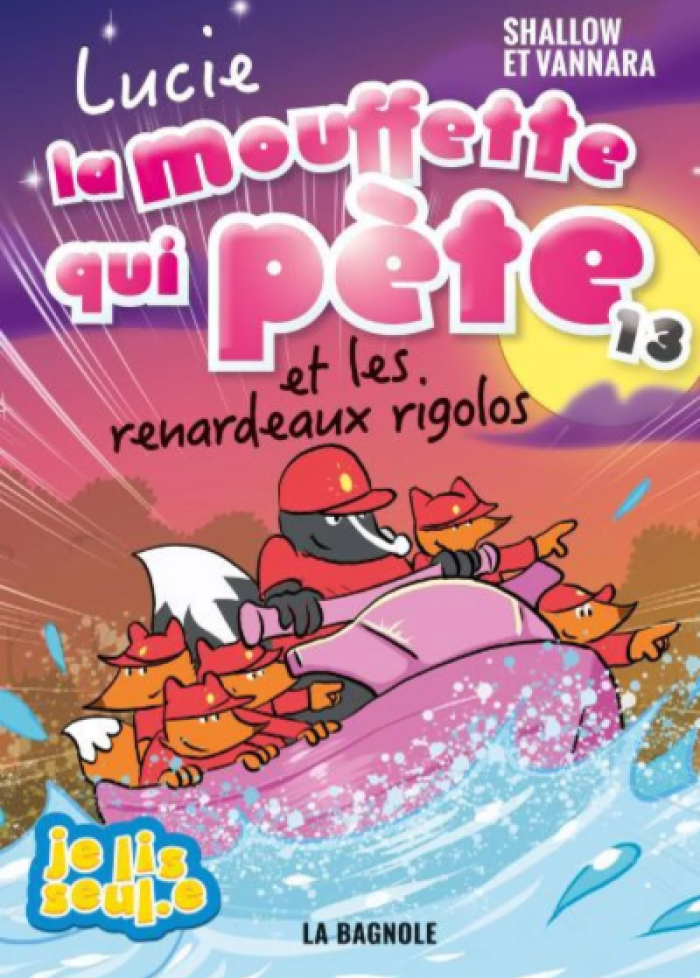 Lucie la mouffette qui pète t.13 et les renardeaux rigolos