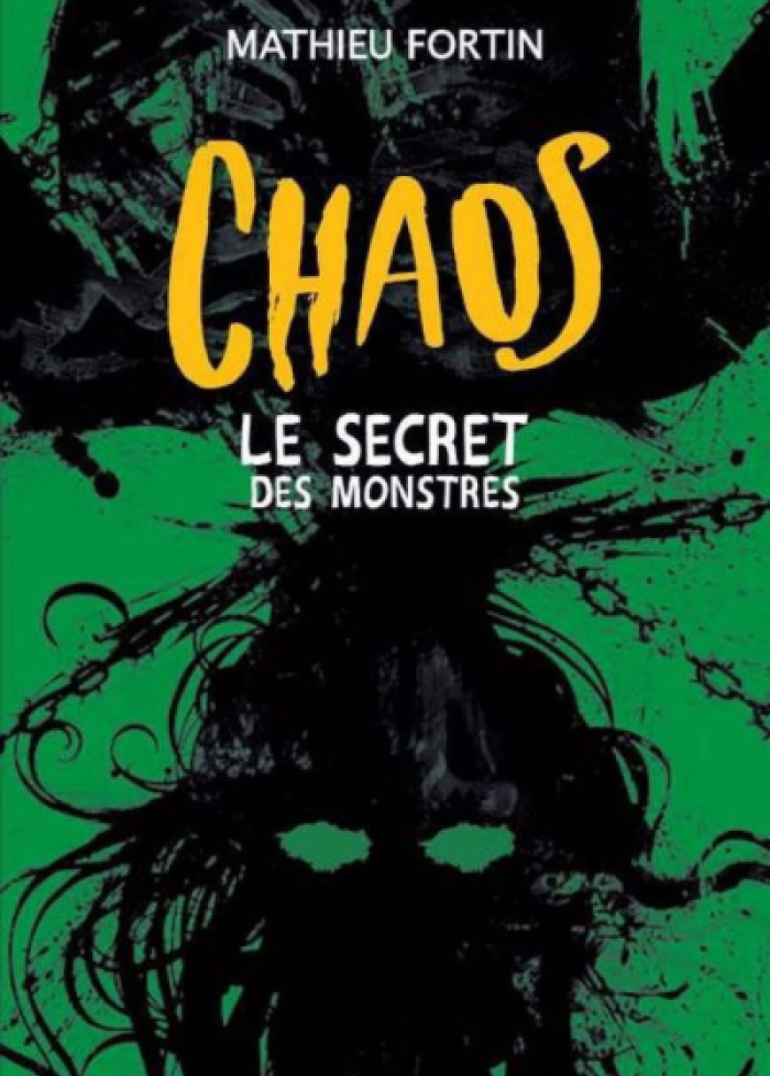 Chaos : le secret des monstres