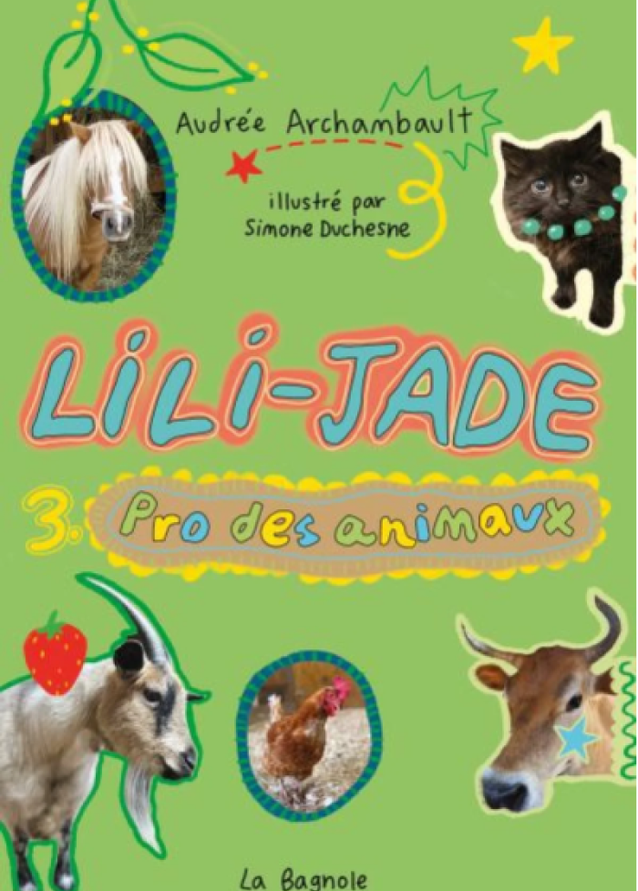 Lili-Jade, pro des animaux t.3