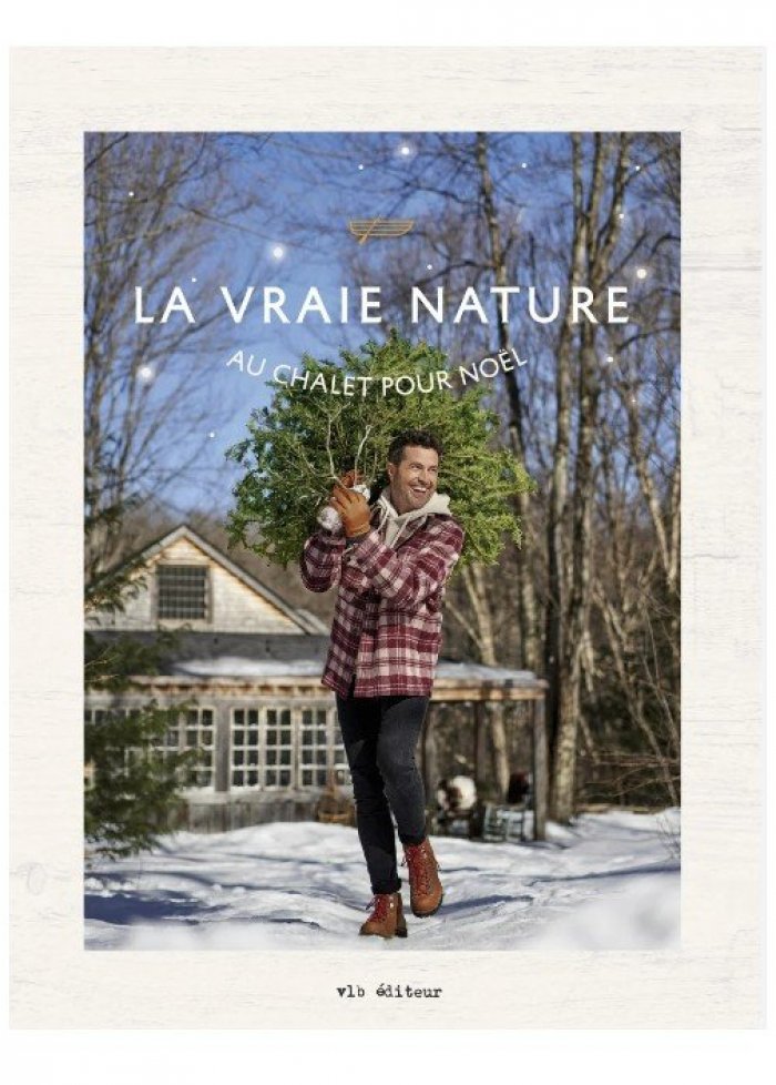 La vraie nature : au chalet pour Noël
