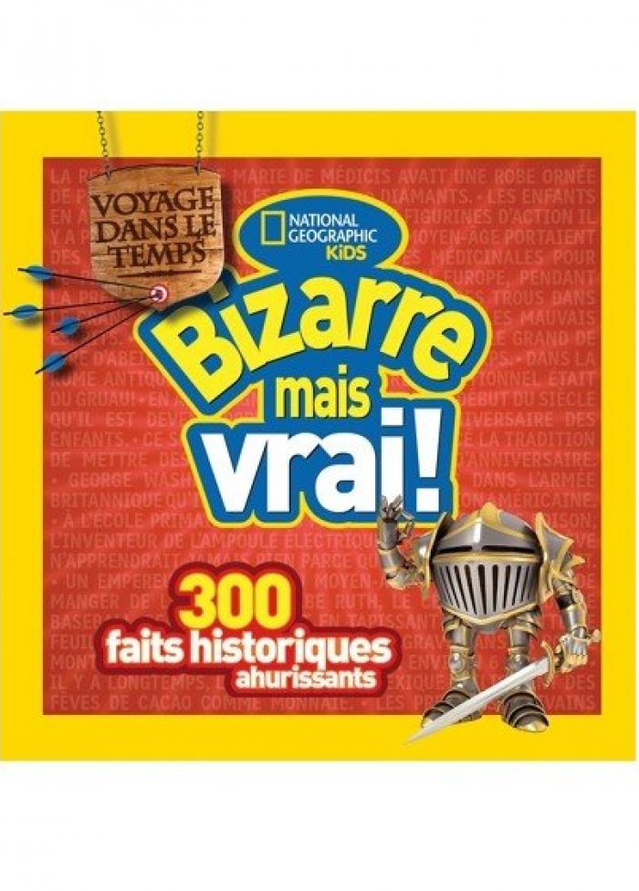 Bizarre mais vrai! : voyage dans le temps