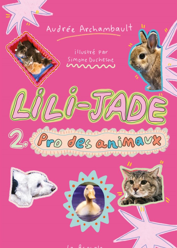 Lili-Jade, pro des animaux t.2