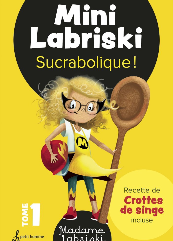 Mini Labriski t.1 Sucrabolique !