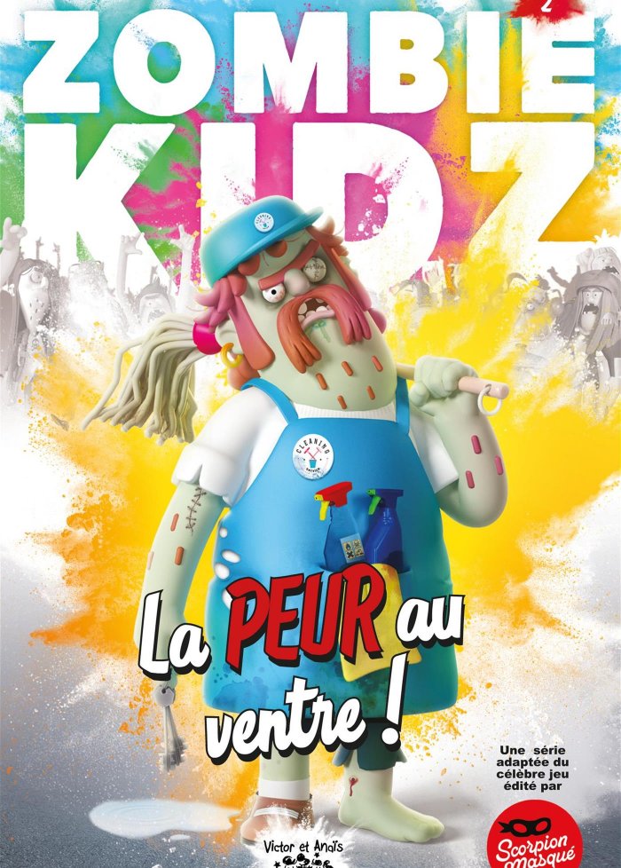Zombie kidz t.2 La peur au ventre !
