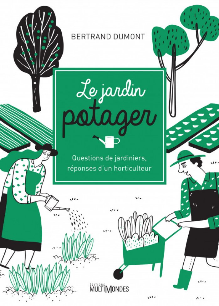 Le jardin potager : questions de jardiniers...