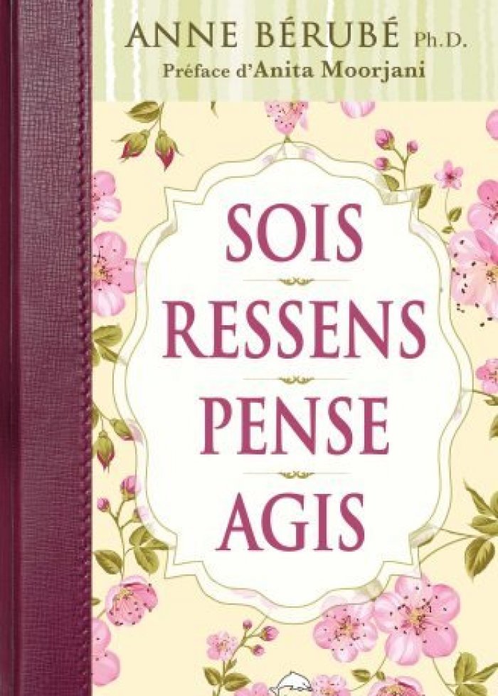Sois ressens pense agis